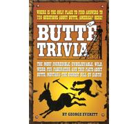 Butte Trivia