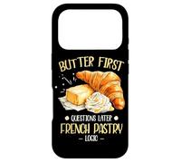 BUTTER FIRST QUESTIONS LATER FRENCH PASTRY LOGIC Case for iPhone 17 Pro