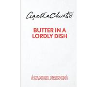 Butter in a Lordly Dish