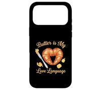 Butter Is My Love Language Croissant Pastry Lover Case for iPhone 17 Pro Max