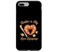 Butter Is My Love Language Croissant Pastry Lover Case for iPhone 7 Plus/8 Plus