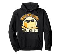 BUTTER LATE THAN NEVER Pullover Hoodie