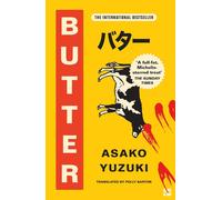 Butter: THE No. 1 SUNDAY TIMES BESTSELLING SENSATION