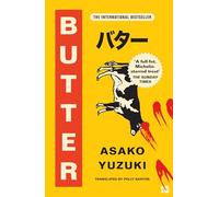 Butter: THE No. 1 SUNDAY TIMES BESTSELLING WINNER OF WATERSTONES BOOK OF THE YEAR 2024