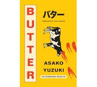 Butter: THE No. 1 SUNDAY TIMES BESTSELLING WINNER OF WATERSTONES BOOK OF THE YEAR 2024