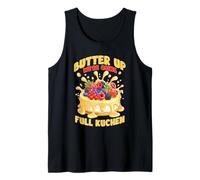 Butter UP We're Going Full KUCHEN Tank Top