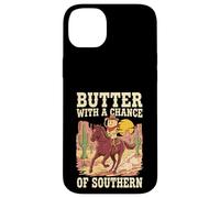 Butter With A Chance Of Southern Cooking Pun Case for iPhone 14 Plus