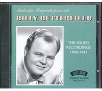 Butterfield, Billy - The Issued Recordings 1944 - 1947