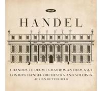 Handel, G.F. – Chandos Te Deum / Chandos Anthem No. 8 – Onyx