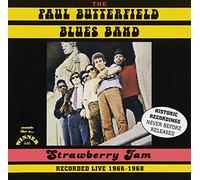Butterfield, Paul Blues Band - Strawberry Jam: RECORDED LIVE 1966-1968