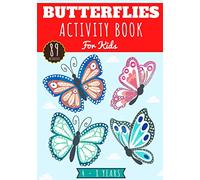 Butterflies Activity book for kids: Age 4 - 8 Years Girls & Boys | Kindergarten Workbook, 89 activities and games to Discover Nature & Insects with ... Maze, Word Search & more | Educational Gift.