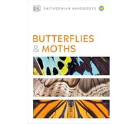 Butterflies and Moths (DK Smithsonian Handbook)