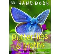 Butterflies and Moths Handbook (Handbooks) (Miles Kelly Handbook)