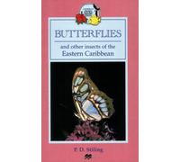 Butterflies and Other Insects of the Eastern Caribbean