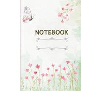 Butterflies & Blooms: A Beautiful 6x9, 120 Page, Floral Notebook for Journaling & Notes