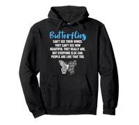Butterflies Can't See Their Wings - Motivational Pullover Hoodie