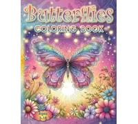 Butterflies Coloring Book: - Color Outside the Cocoon! (Coloring Books - Cute Animals)