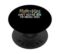 Butterflies Dont Flutter Phlebotomy Phlebotomist PopSockets Adhesive PopGrip
