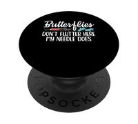 Butterflies Dont Flutter Phlebotomy Phlebotomist PopSockets Adhesive PopGrip