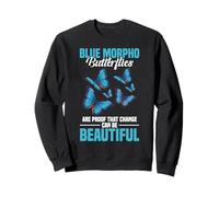 Butterflies Entomologist Insect Lover Beautiful Blue Morpho Sweatshirt
