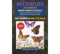Butterflies & Flowers Word Search Puzzle Book: 60 Themed Word Search Puzzles with Easy to Read Print about Butterflies, Flowers, Nature and More | 6x9 ... vacation, Holidays, Free Times & Relaxation