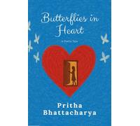 Butterflies in Heart: A Poetic Tale