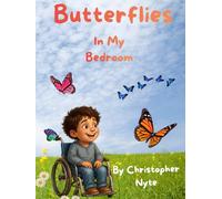Butterflies in My Bedroom