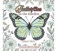 Butterflies: In the Garden