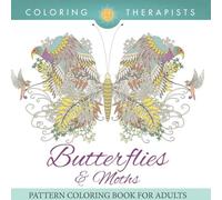 Butterflies & Moths Pattern Coloring Book For Adults