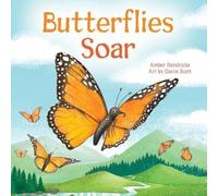 Butterflies Soar (Little Nature Explorers)
