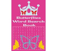 Butterflies Word Search: Butterfly Word Wordsearches for Kids and Adults| 6x9 inches | 50+ Puzzles…Gifts for Travel and Relaxation