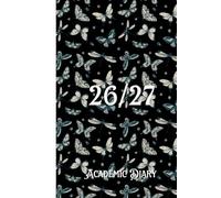 Butterfly 2026/2027 A5 Week To View Academic Diary With Weekly Affirmations: Student Mid Year School Planner With Timetable