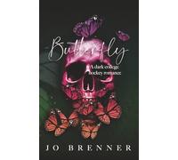 Butterfly : A Dark College Romance by Jo Brenner (2024, Trade Paperback)