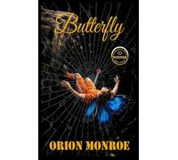 Butterfly: A Psychological Thriller of False Accusation, Revenge, and Moral Collapse