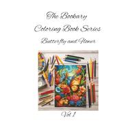 Butterfly and Flower: Wings and blooms in harmony-color the poetry of nature. A Nature-Inspired Coloring Book for All Ages (The Bookary Coloring Book Series:)