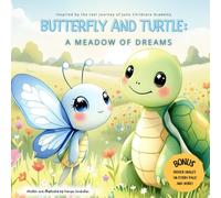 Butterfly and Turtle: A Meadow of Dreams