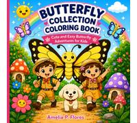 Butterfly Collection Coloring Book: Cute and Easy Butterfly Adventures for Kids