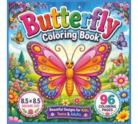 Butterfly Coloring Book: A Beautiful Journey Through Fluttering Wings, Blooming Gardens, and Magical Nature Scenes - Relaxing and Creative Coloring ... Teens, and Adults Who Love Butterflies...