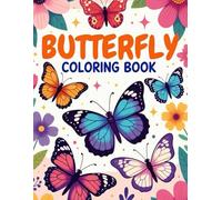 Butterfly Coloring Book: A Relaxing Coloring Journey with Elegant Butterfly Illustrations (Animal Coloring Book)