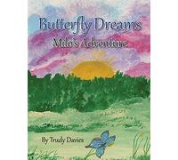 Butterfly Dreams: Milo's Adventure