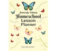 Butterfly Edition Homeschool Lesson Planner: 12-month undated calendar, with sections for weekly curricula after each month.