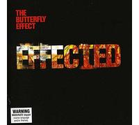 Butterfly Effect - Effected