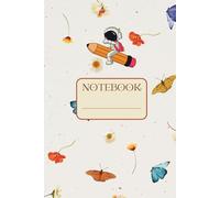 Butterfly & Flower Beige Minilist Notebook - 72 Pages, Beautiful Journal for Writing and Notes: "A Beautiful Butterfly and Flower Notebook for Writing, Journaling, and Creative Thoughts - 72 Pages