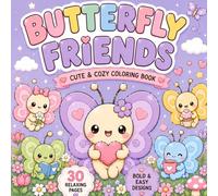 Butterfly Friends - Cute & Cozy Coloring Book