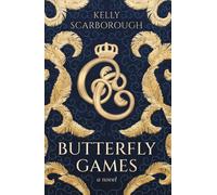 Butterfly Games: A Novel