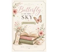 Butterfly in the Sky: Reading Journal