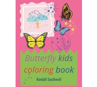 Butterfly kids coloring book: Interesting Coloring & Activity Book for kids with butterfly designs | 50 completely gorgeus butterfly coloring pages | ... and fun activity book for children, Ages 4-8
