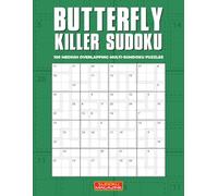 Butterfly Killer Sudoku: 100 Medium Overlapping Multi-SumDoku Puzzles