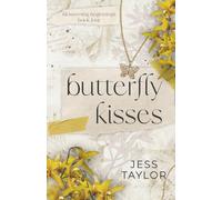 Butterfly Kisses (Blossoming Beginnings)