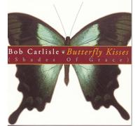 Butterfly Kisses By Bob Carlisle (1997-05-13)